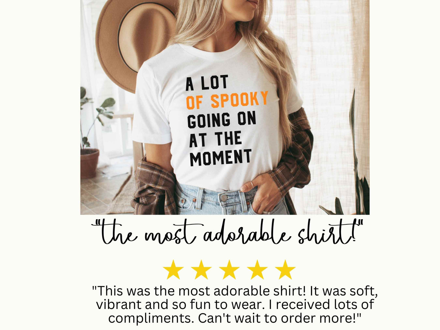 A Lot Of Spooky Going On At The Moment T-shirt