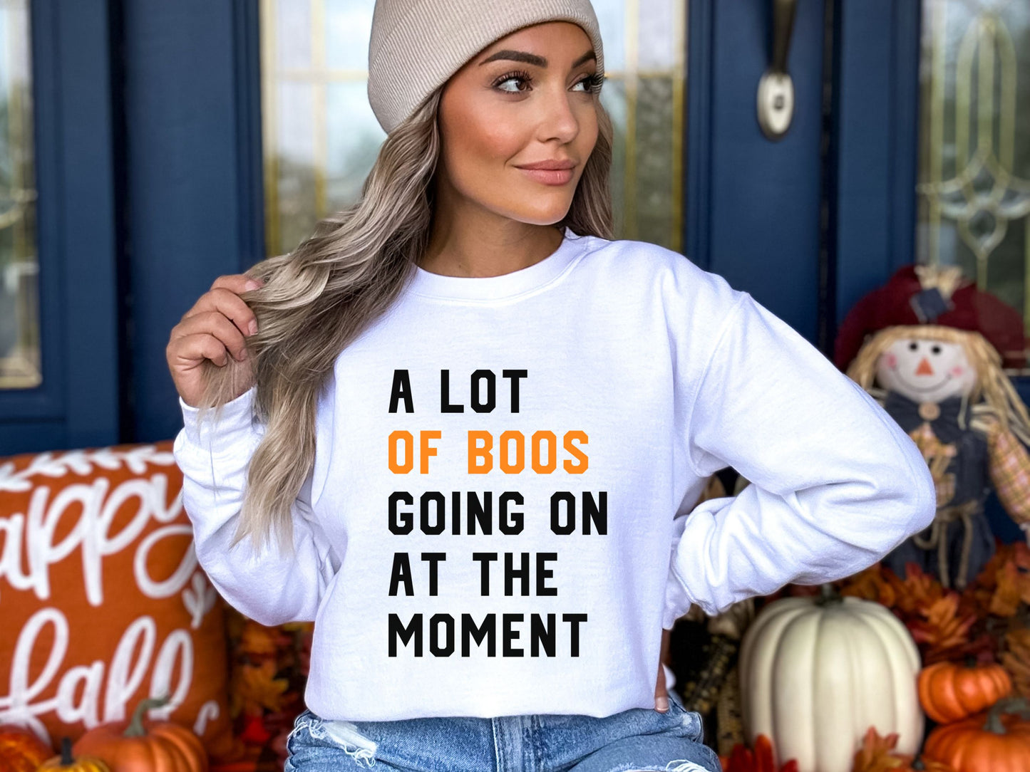 A Lot of Boos Going On At The Moment Adult Sweatshirt