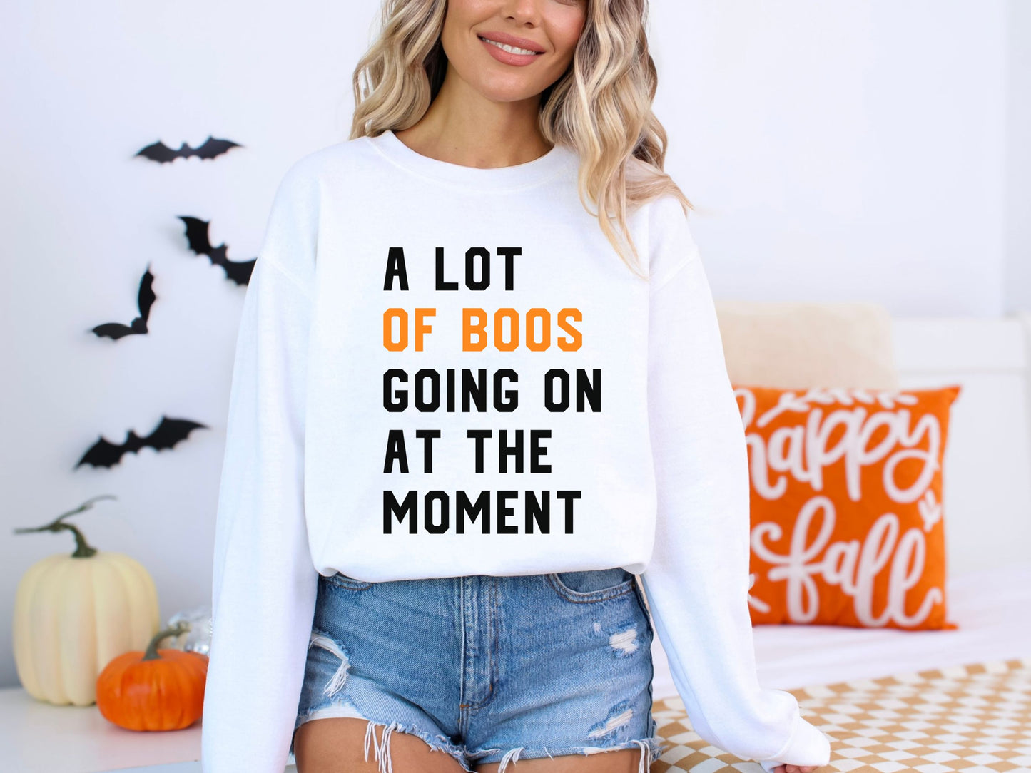 A Lot of Boos Going On At The Moment Adult Sweatshirt