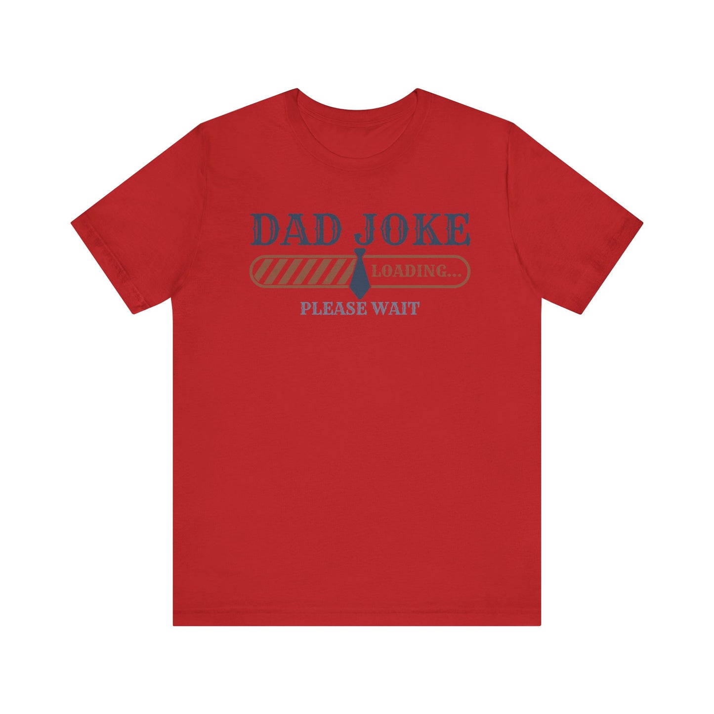 Dad Joke Loading T-shirt