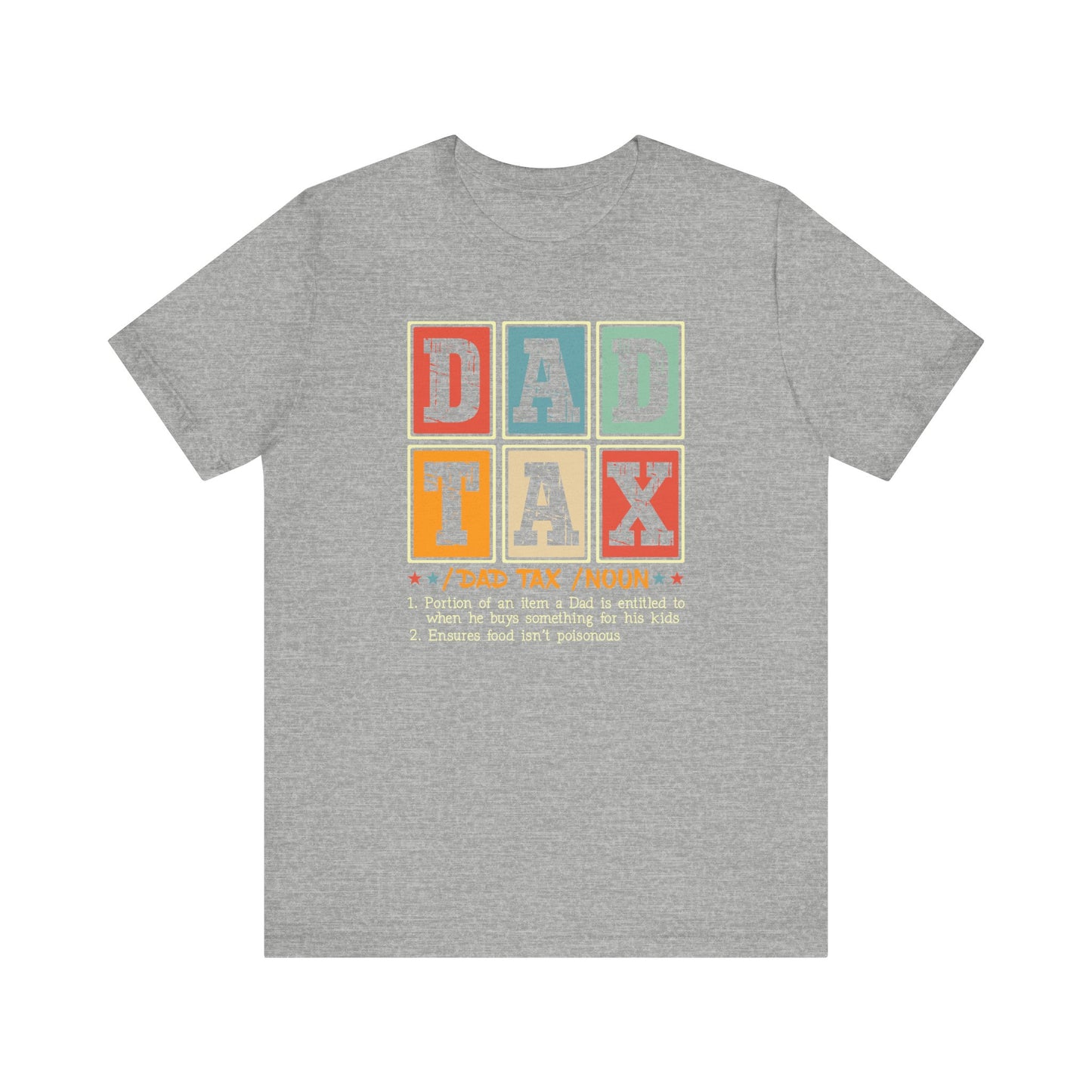 Dad TAX - t-shirt