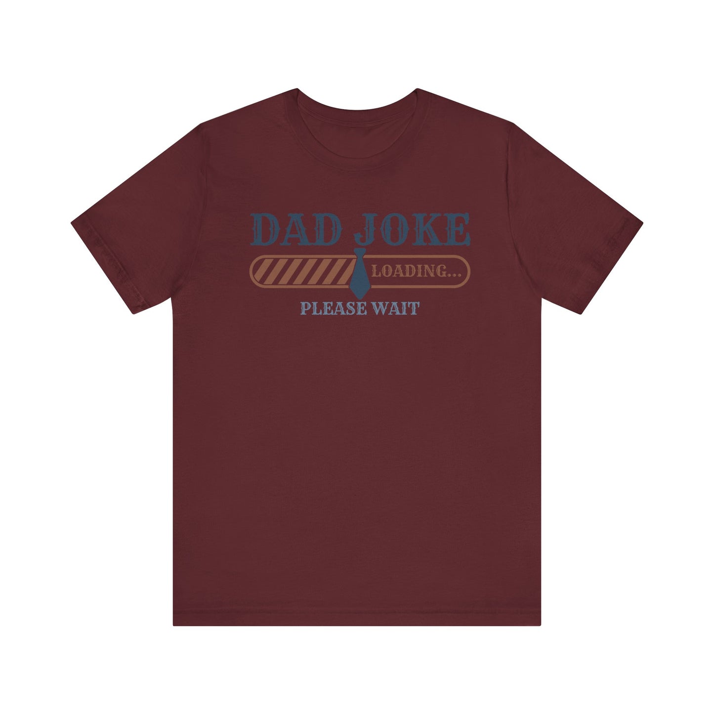 Dad Joke Loading T-shirt