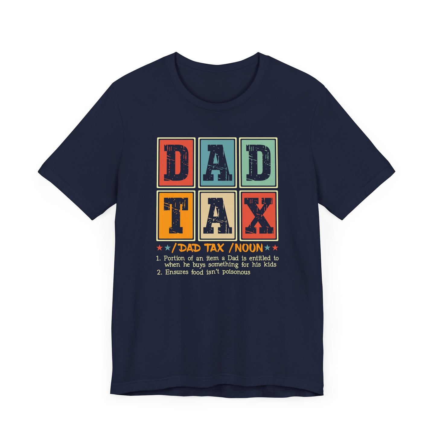 Dad TAX - t-shirt