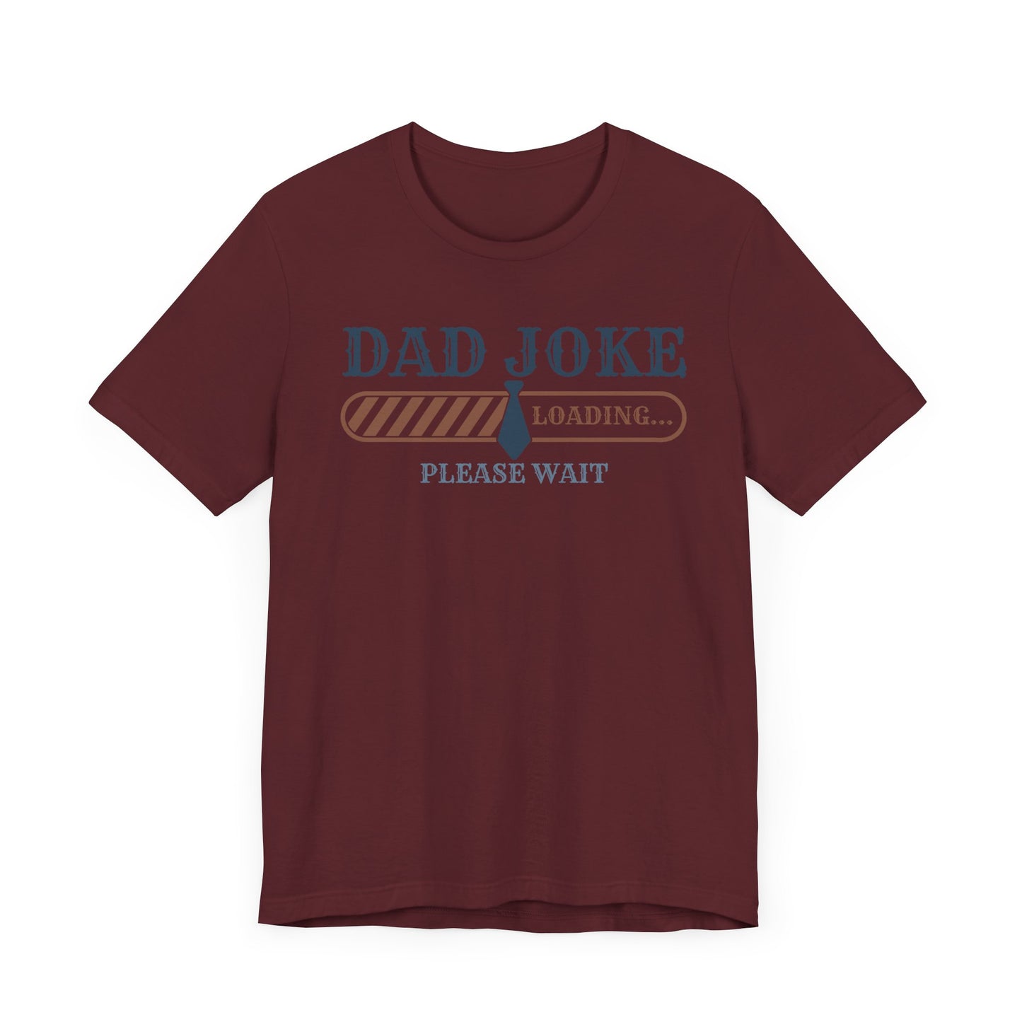 Dad Joke Loading T-shirt