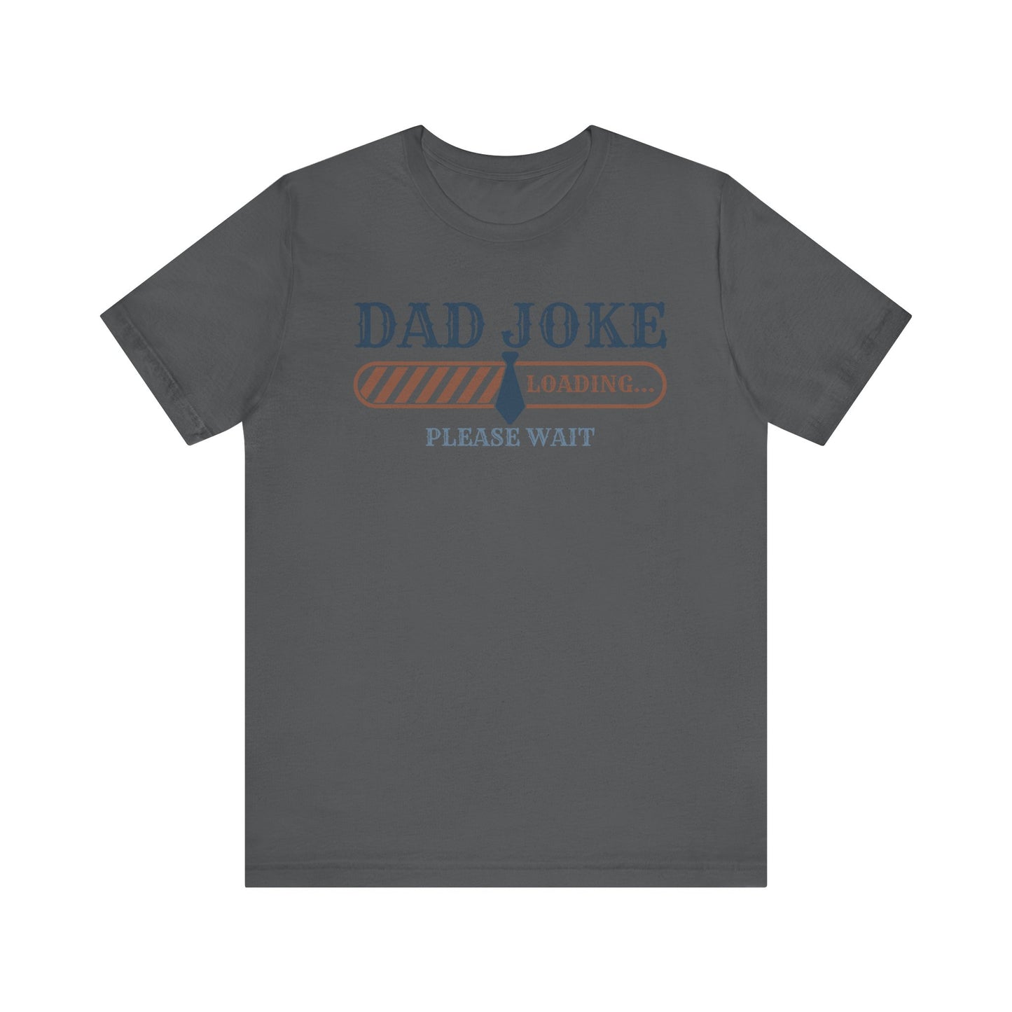 Dad Joke Loading T-shirt