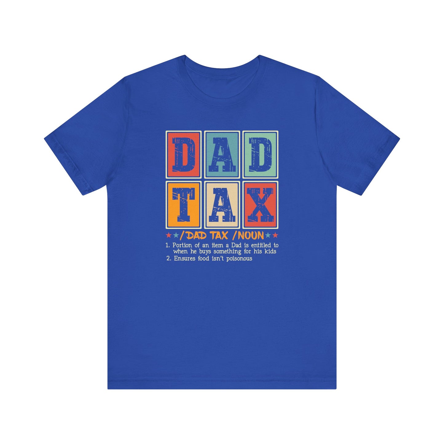 Dad TAX - t-shirt