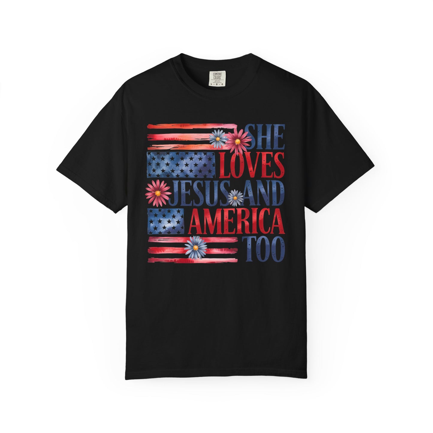 She Loves Jesus and America Too T-shirt, Comfort Colors Shirt