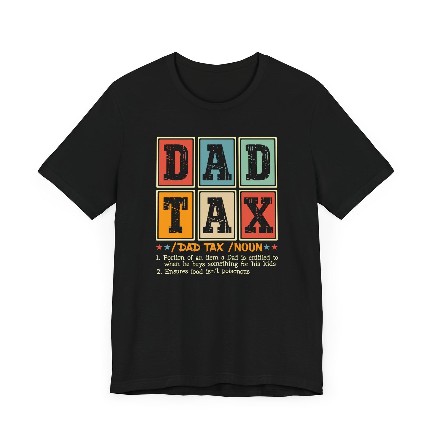 Dad TAX - t-shirt