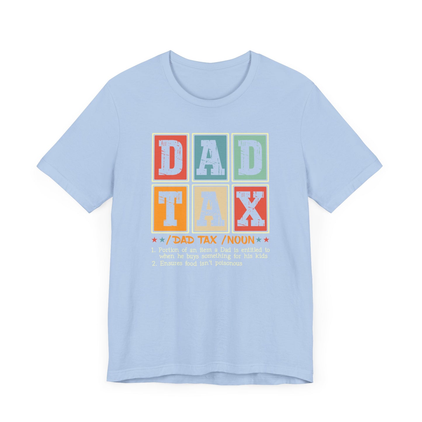 Dad TAX - t-shirt