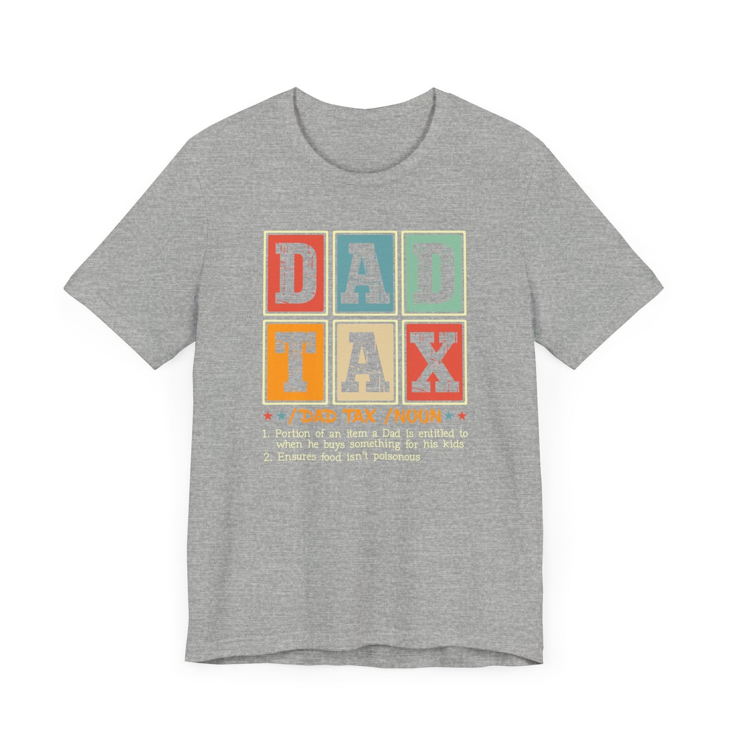 Dad TAX - t-shirt
