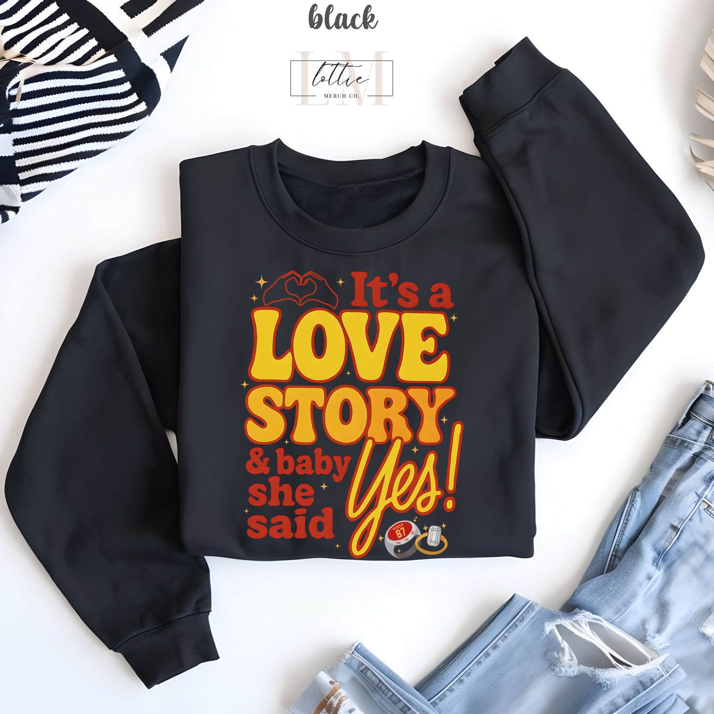She Said Yes T-shirt & Sweatshirt