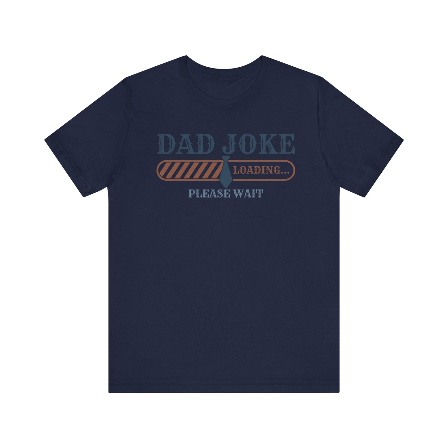 Dad Joke Loading T-shirt