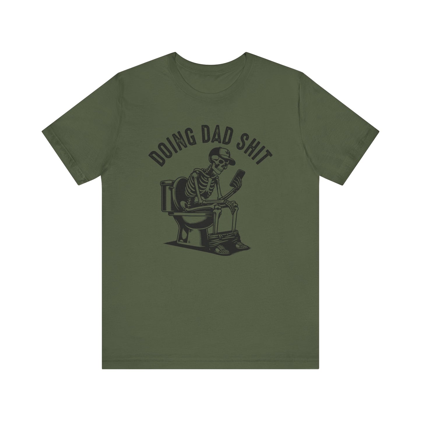 DOING DAD SHIT - t-shirt