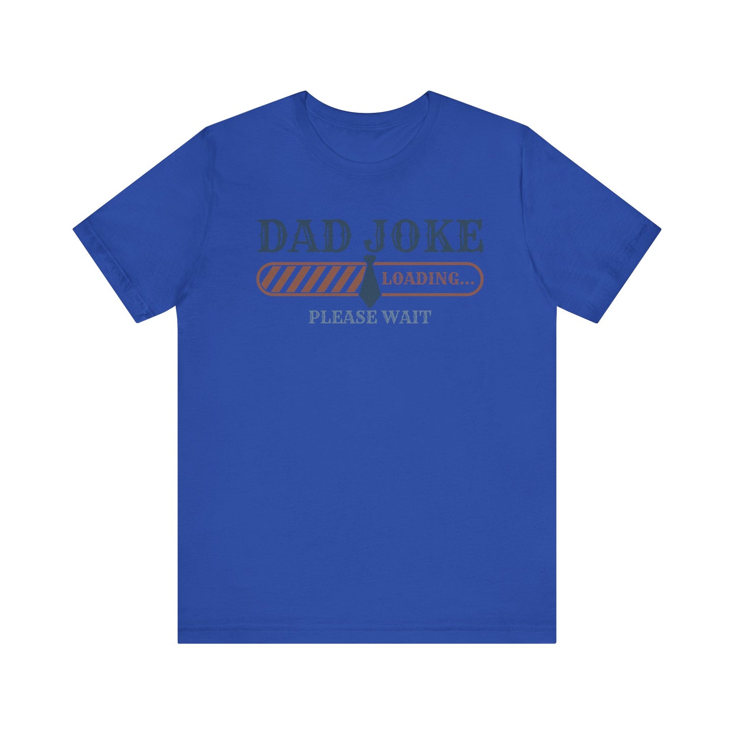 Dad Joke Loading T-shirt