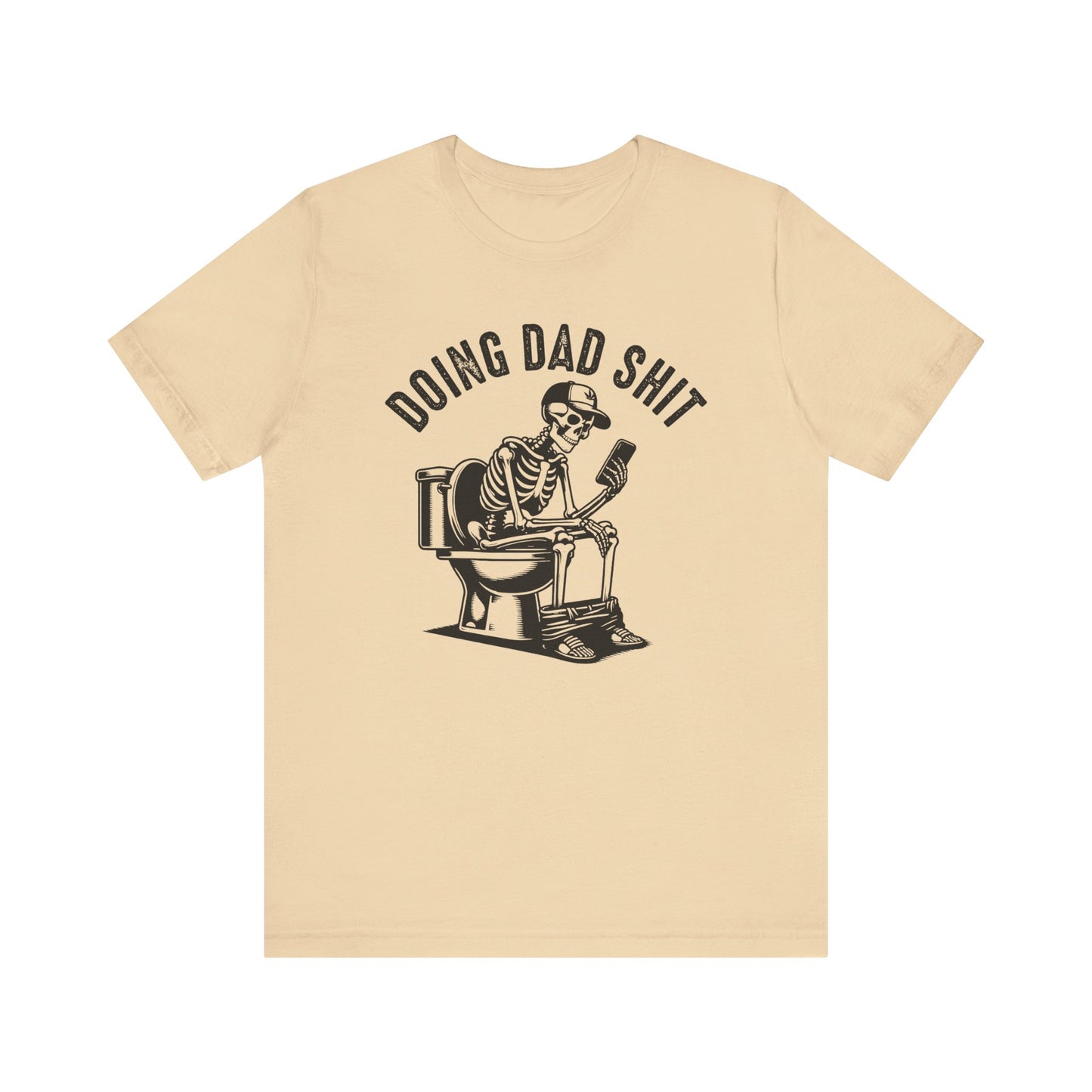 DOING DAD SHIT - t-shirt