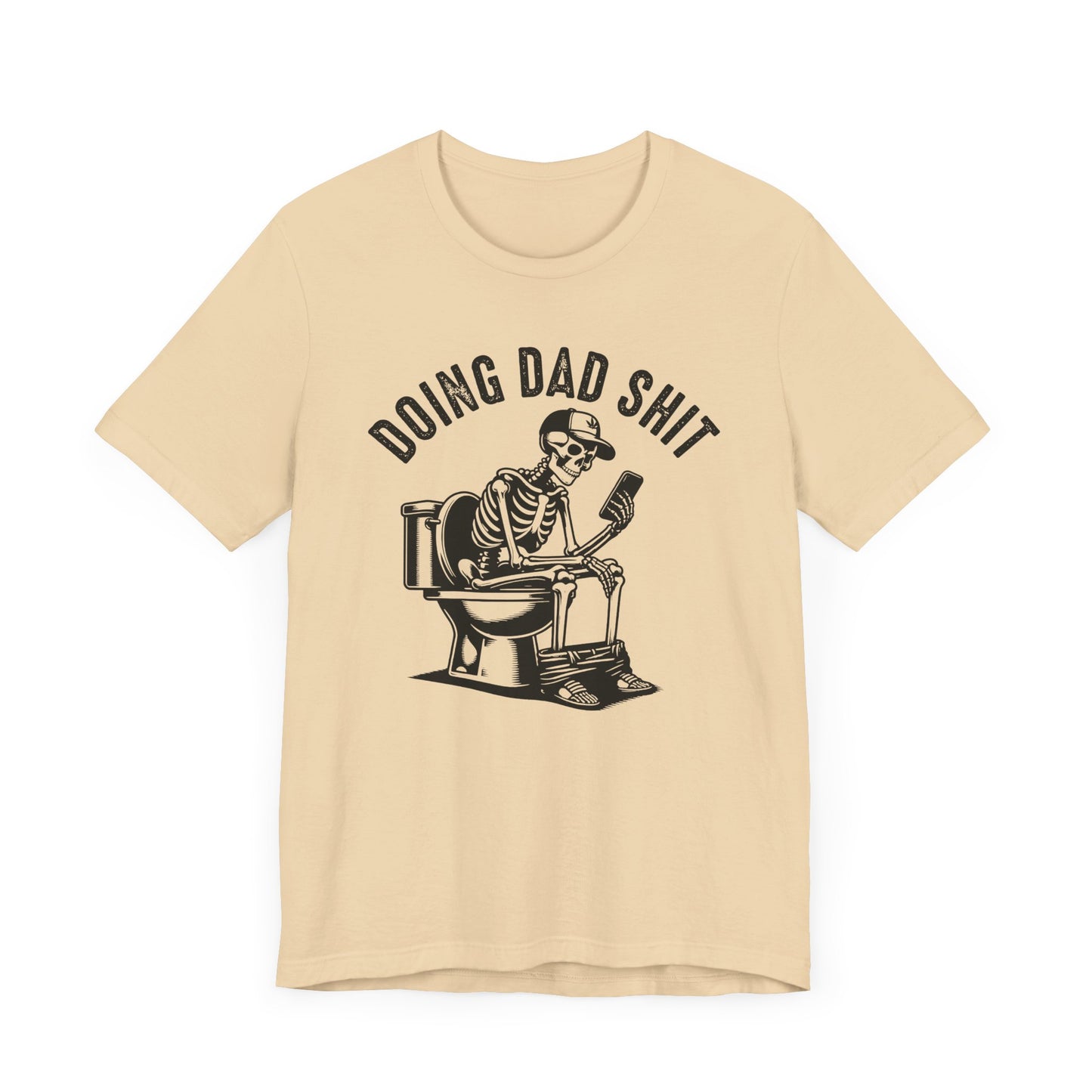 DOING DAD SHIT - t-shirt