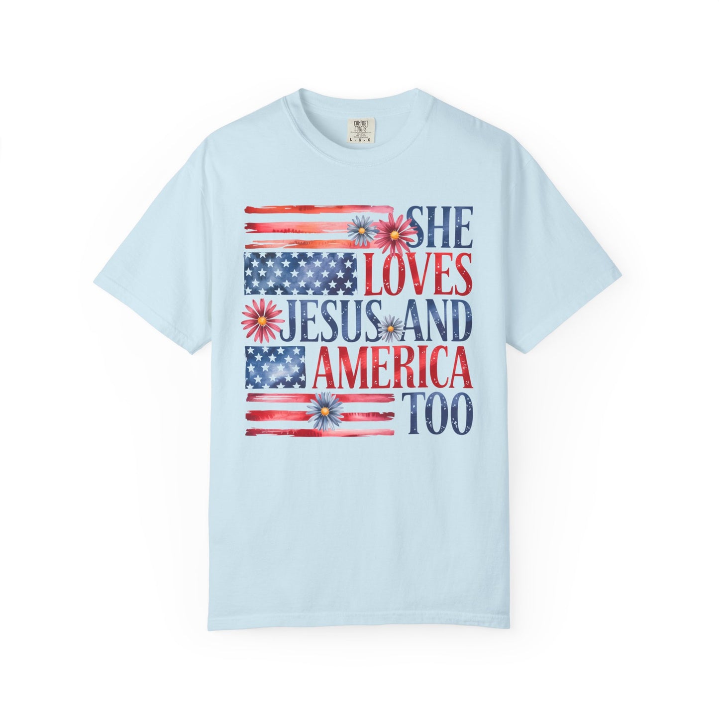 She Loves Jesus and America Too T-shirt, Comfort Colors Shirt