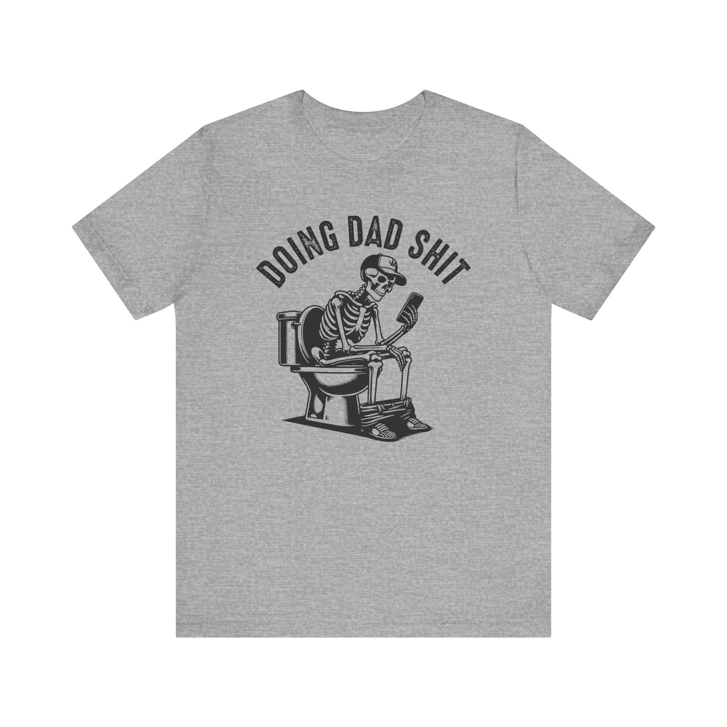DOING DAD SHIT - t-shirt