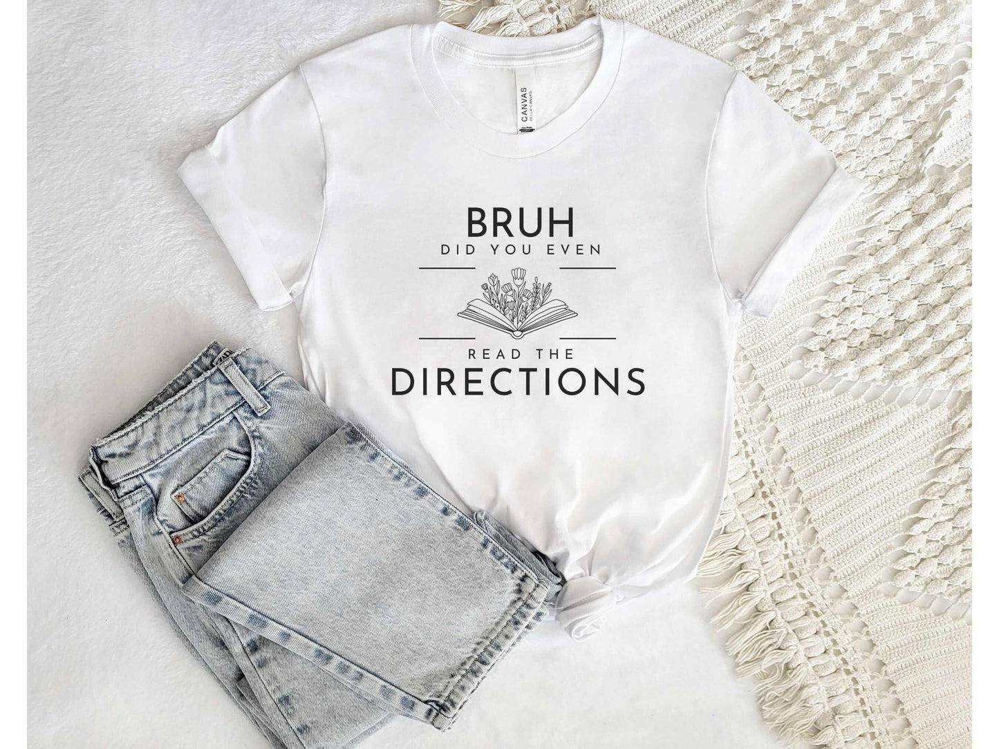 BRUH Did You Even Read The Directions, Teacher Shirt, Funny Teacher Tshirt, Back to School Shirt, Book Shirt, Cool Teacher Tee, Mom Teacher