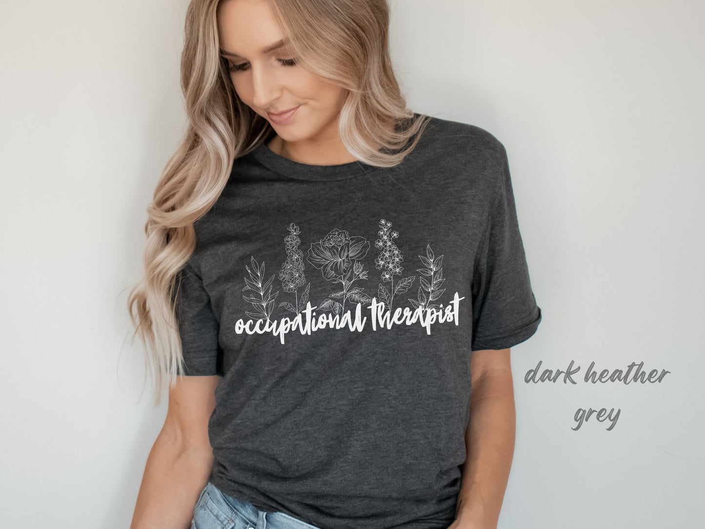 Occupational Therapy Shirt, Occupational Therapist, OT with Flowers Shirt, Occupational Therapy Shirt, Speech Sweatshirt, Therapy Gift