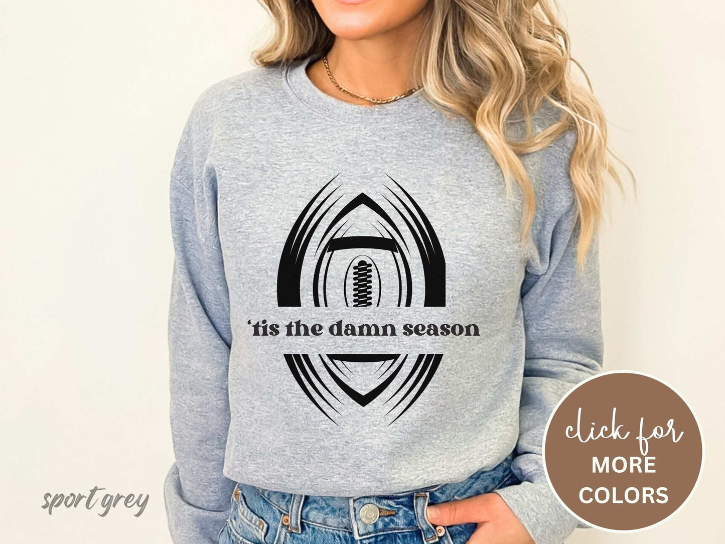 Tis the Damn Season Football Sweatshirt, Oversized Sweatshirt, Christmas Sweatshirt, Song Lyric Sweatshirt, Tis the Season Crewneck Game Day