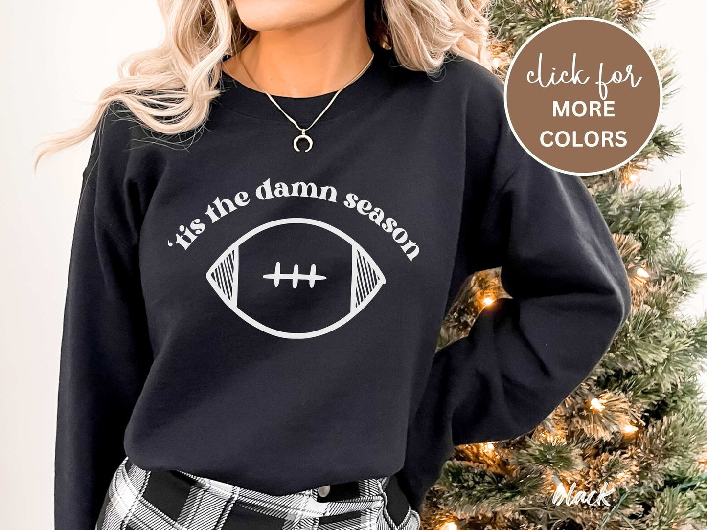 Tis the Damn Season Sweatshirt, Unisex Football Season Sweatshirt, Football Fan Sweatshirt, Game Day Sweatshirt, Tis the Football Season