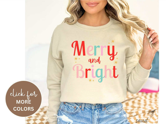 Merry and Bright Christmas Shirt Sweatshirt Tshirt, Festive Holiday Shirts For Women, Cute XMAS Gift For Her Crewneck Matching Kids Toddler