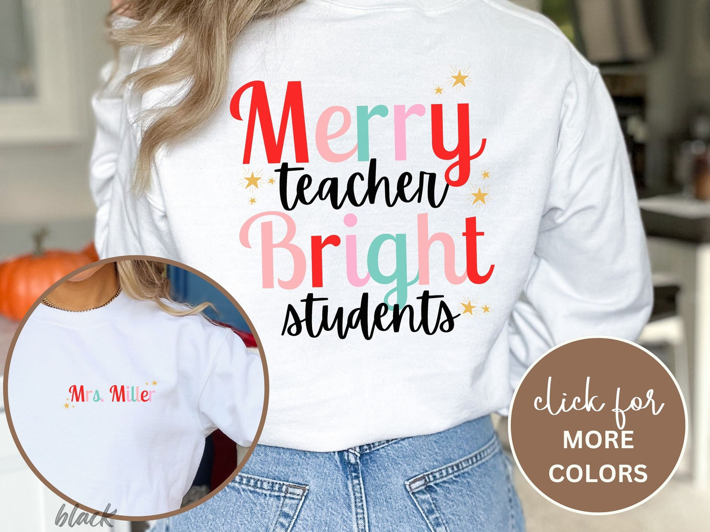 Merry Teacher Bright Students Christmas Shirt, Personalized Custom Funny Teacher Shirt, Funny Students Shirt, Teacher Christmas Gift, School